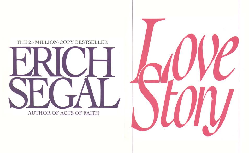 Why is Love Story By Erich Segal, the most popular story amongst women?
