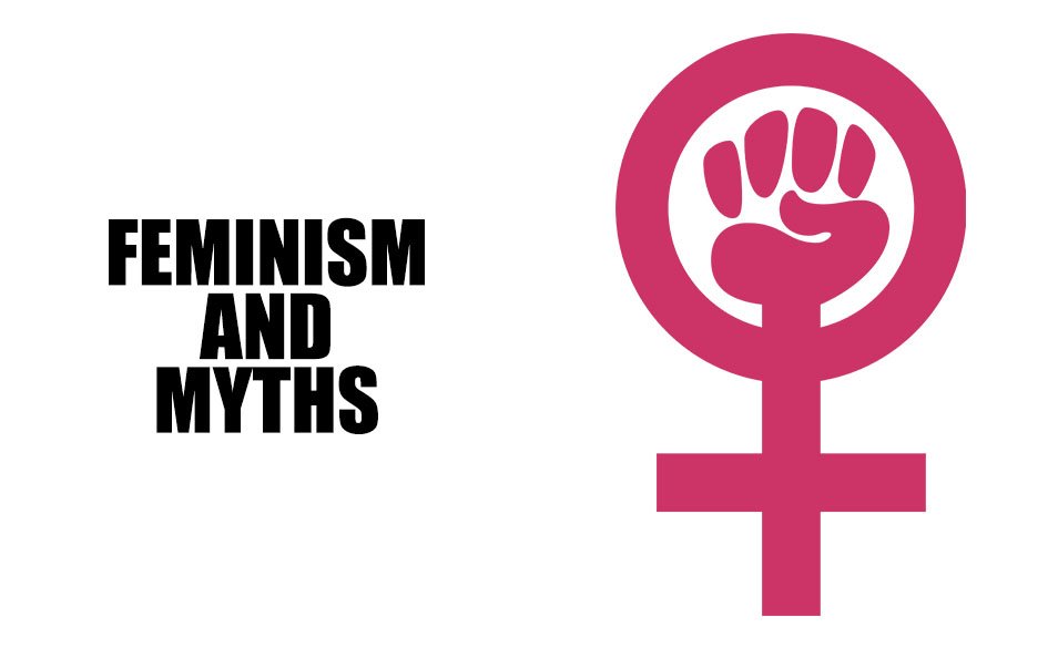 Correcting The Myths Surrounding “Feminism”