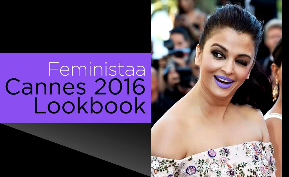 Feministaa Unleashes the Cannes 2016 Lookbook | Feministaa