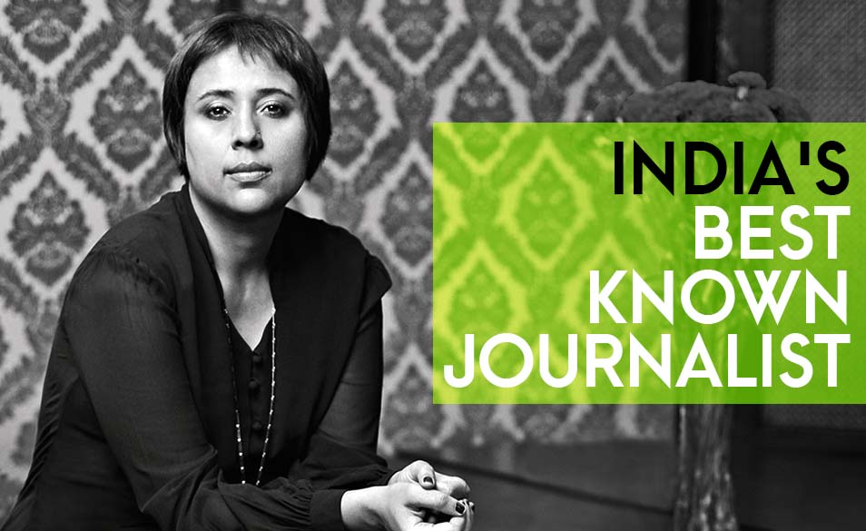 Barkha Dutt : India’s Best Known Journalist
