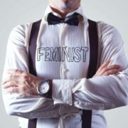 #FemShare – Feminism From A Man’s Perspective | Feministaa
