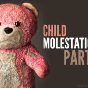 Guide To Parents : Child Molestation (Part 1)