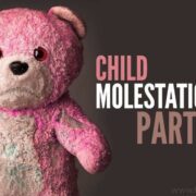 Guide To Parents : Child Molestation (Part 2)