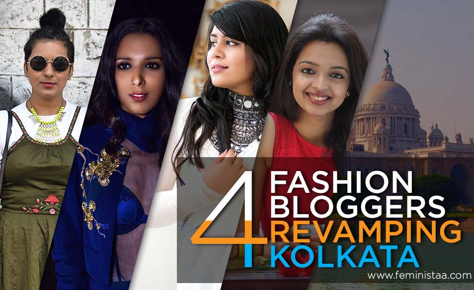 Welcoming 2017 in Style – 4 Fashion Bloggers Revamping Kolkata