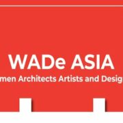 Register Yourself for India’s Largest Architecture Event – WADe Asia 2018